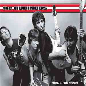 The Rubinoos - Hurts Too Much album