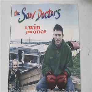 The Saw Doctors - To Win Just Once album