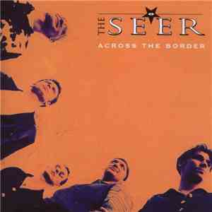 The Seer - Across The Border album