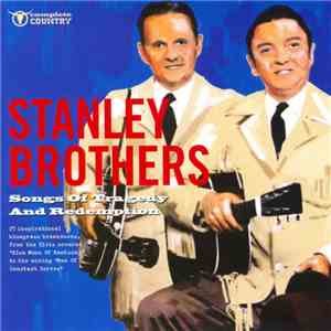 The Stanley Brothers - Songs Of Tragedy And Redemption album