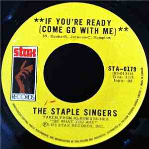 The Staple Singers - If You're Ready (Come Go With Me) / Love Comes In All Colors album