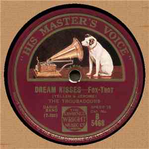 The Troubadours  / Waring's Pennsylvanians - Dream Kisses / There Must Be A Silver Lining album