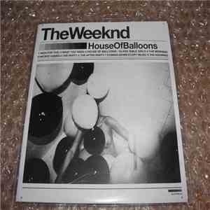The Weeknd - House Of Balloons album