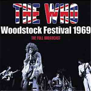 The Who - Woodstock Festival 1969 (The Full Broadcast) album