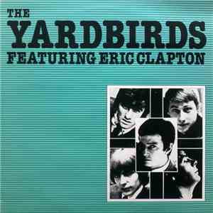 The Yardbirds Featuring Eric Clapton - The Yardbirds Featuring Eric Clapton album