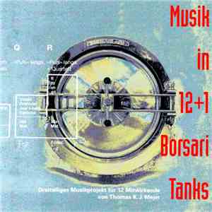 Thomas K.J. Mejer - Musik in 12+1 Borsari Tanks album