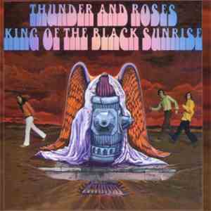 Thunder And Roses - King Of The Black Sunrise album