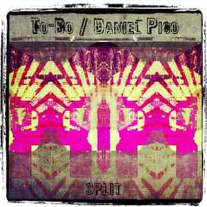 To-Bo / Daniel Pico - Split album