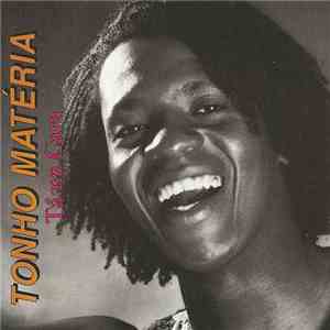 Tonho Matéria - Tá Na Cara album