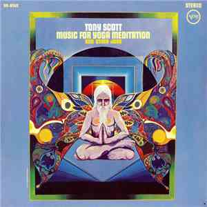 Tony Scott  - Music For Yoga Meditation And Other Joys album