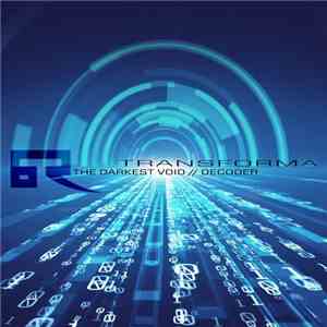 Transforma  - The Darkest Void / Decoder album