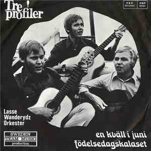 Tre Profiler - En Kväll I Juni / Födelsekalaset album