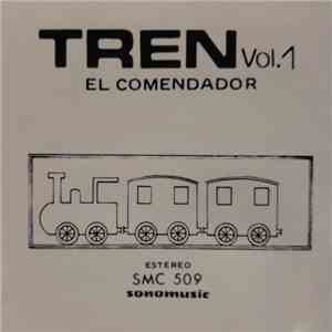 Tren  - El Comendador Vol. 1 album