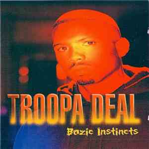 Troopa Deal - Bazic Instincts album