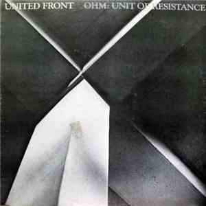 United Front  - Ohm: Unit Of Resistance album