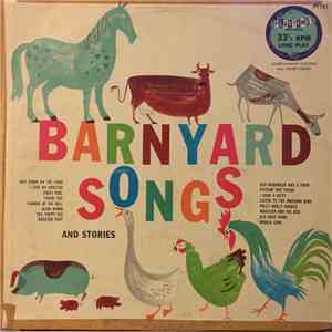 Unknown Artist - Barnyard Songs And Stories album