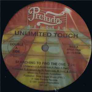 Unlimited Touch - Searching To Find The One / I Hear Music In The Streets album