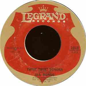 U.S. Bonds - Twist, Twist Senora album