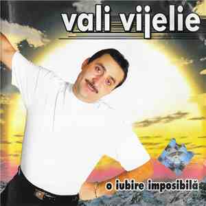 Vali Vijelie - O Iubire Imposibilă album