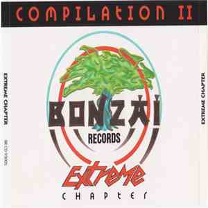 Various - Bonzai Compilation II - Extreme Chapter album