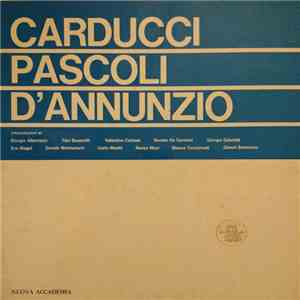 Various - Carducci / Pascoli / D'Annunzio - Letteratura Italiana, I Grandi Poeti Italiani album