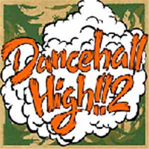 Various - Dancehall High!!2 album