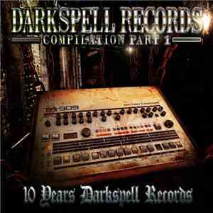 Various - Darkspell Records Compilation Part 1 - 10 Years Darkspell Records album