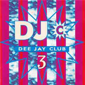 Various - Dee Jay Club 3 album