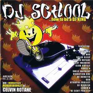 Various - DJ School - ...How To Be A DJ-King album
