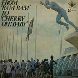 Various - From Bam Bam To Cherry Oh Baby album