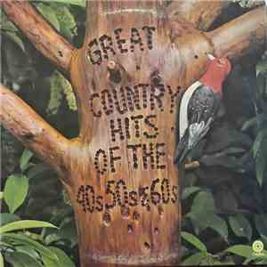 Various - Great Country Hits Of The 40's 50's & 60's album