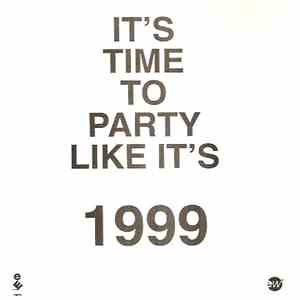 Various - It's Time To Party Like It's 1999 album