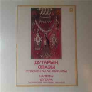 Various - Напевы Дутара. Туркменские Народные Мелодии album