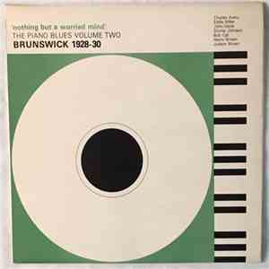 Various - 'Nothing But A Worried Mind' : Brunswick 1928-1930 album