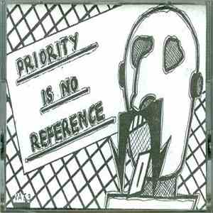 Various - Priority Is No Reference album