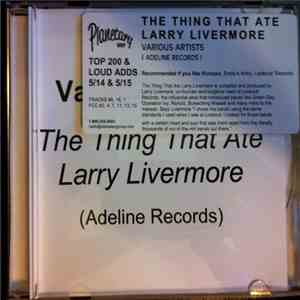 Various - The Thing That Ate Larry Livermore album