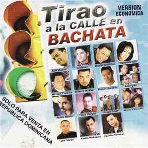 Various - Tirao A La Calle En Bachata album