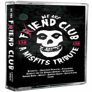 Various - We Are The Friend Club - A Misfits Tribute album