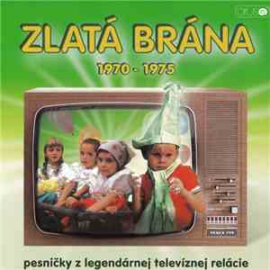 Various - Zlatá Brána 1970 - 1975 album