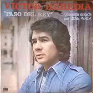 Victor Heredia Orquesta Dirigida Por Jose Perla - Paso Del Rey album