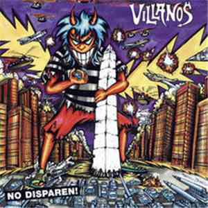 Villanos - No Disparen! album