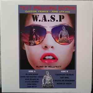 W.A.S.P. - Blind In Hellfest album
