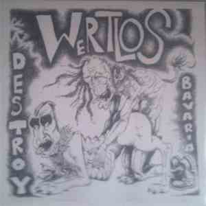 Wertlos / Hessen Bastard - Destroy Bavaria album