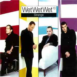 Wet Wet Wet¹º - Strange album
