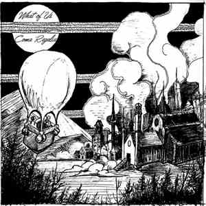 What Of Us / Coma Regalia - What Of Us / Coma Regalia album