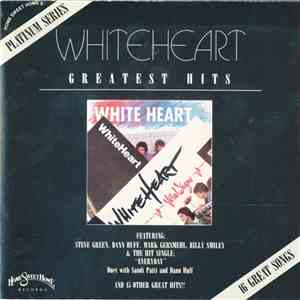 Whiteheart - Greatest Hits album