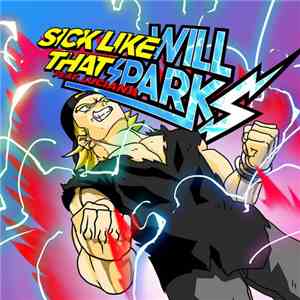 Will Sparks Feat. Luciana - Sick Like That album