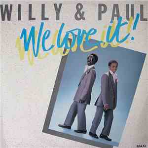 Willie & Paul - We Love It album