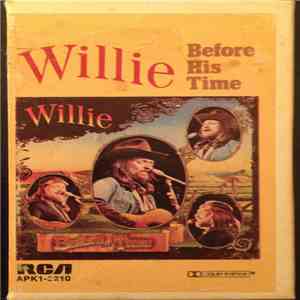 Willie Nelson - Willie - Before His Time album