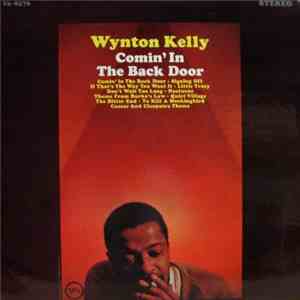 Wynton Kelly - Comin' In The Back Door album